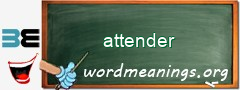 WordMeaning blackboard for attender